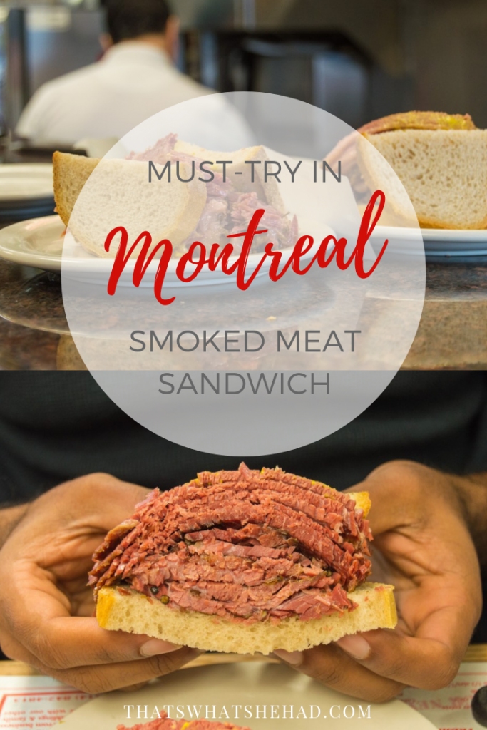 The one thing you absolutely must try in Montreal and all the reasons why! Click on pin to read about the famous Montreal smoked sandwich! #Montreal #Canada #smokedmeat #musttryfood