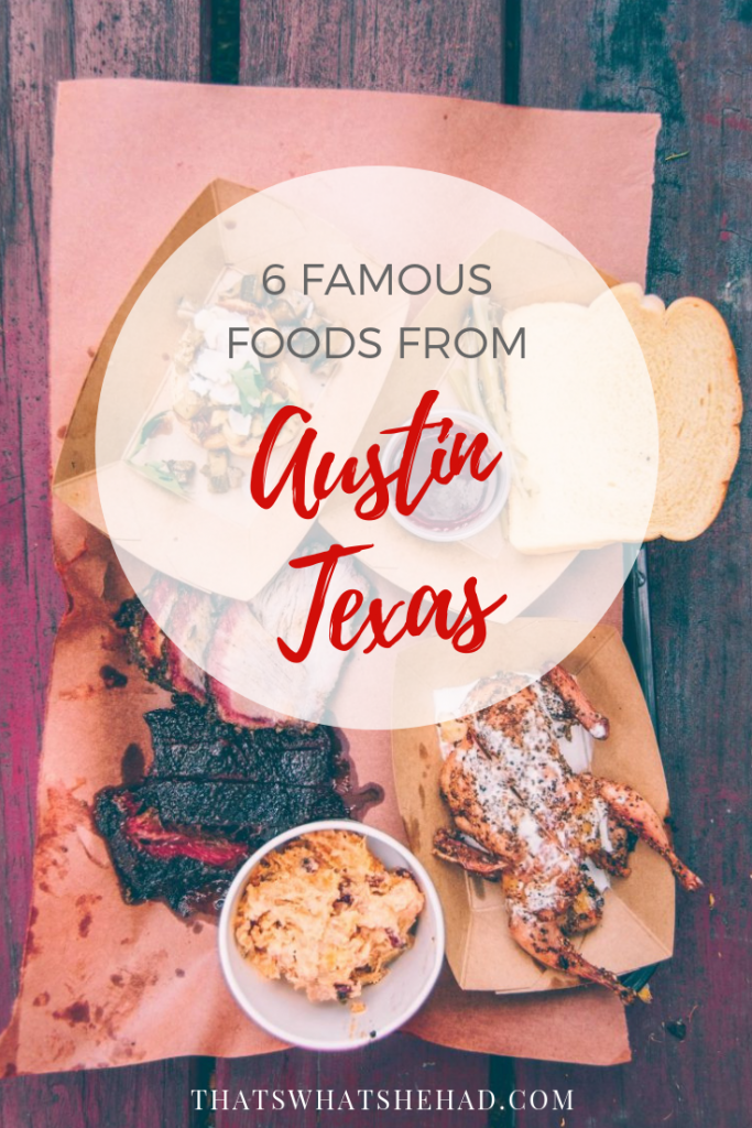 6 foods Austin, Texas, is famous for that you absolutely must try on your visit! Click on pin to read more or save for later. #Austin #AustinTX #Texas #AustinFood