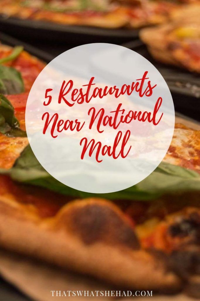 5 places to eat near National Mall in Washington D.C.! #WashingtonDC #WashingtonDCRestaurants #National Mall 