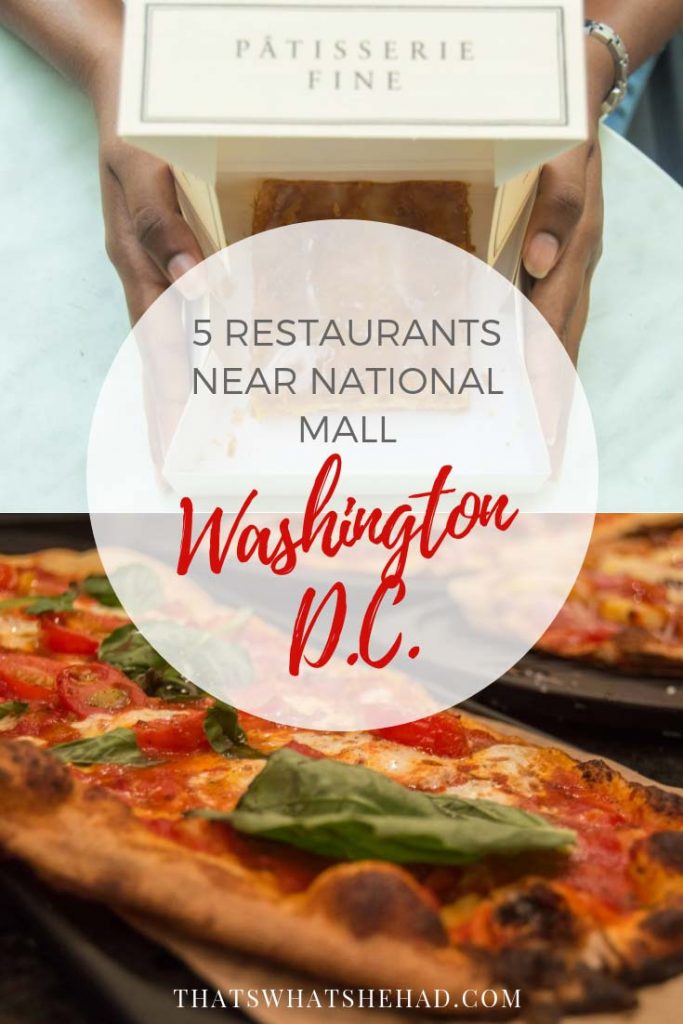 5 restaurants right near National Mall where you can eat while exploring Washington D.C. #WashingtonDC #DC #NationalMall 