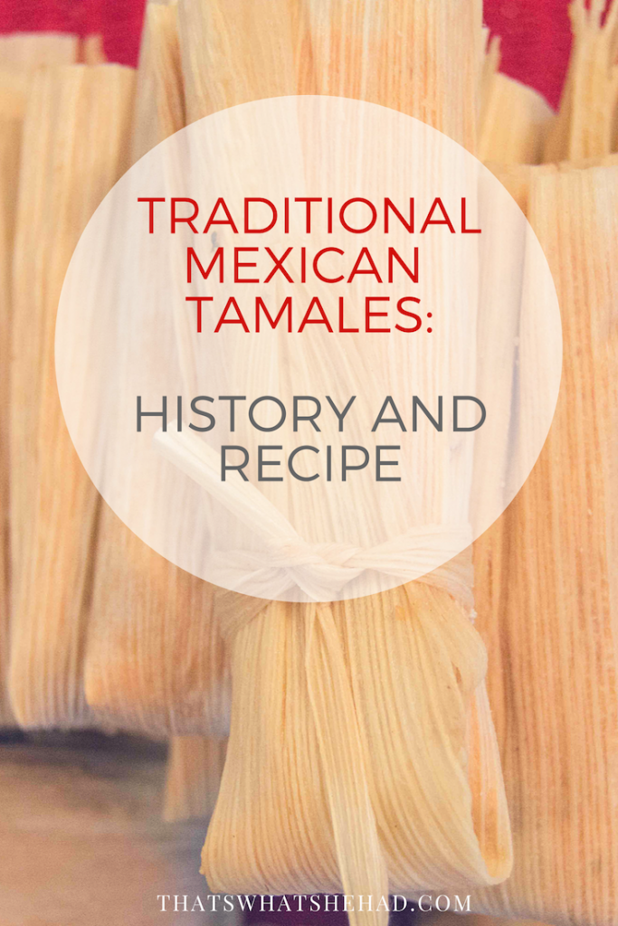 How to make authentic Mexican tamales from scratch! #tamales #mexicancuisine #mexicantraditions #tamalada