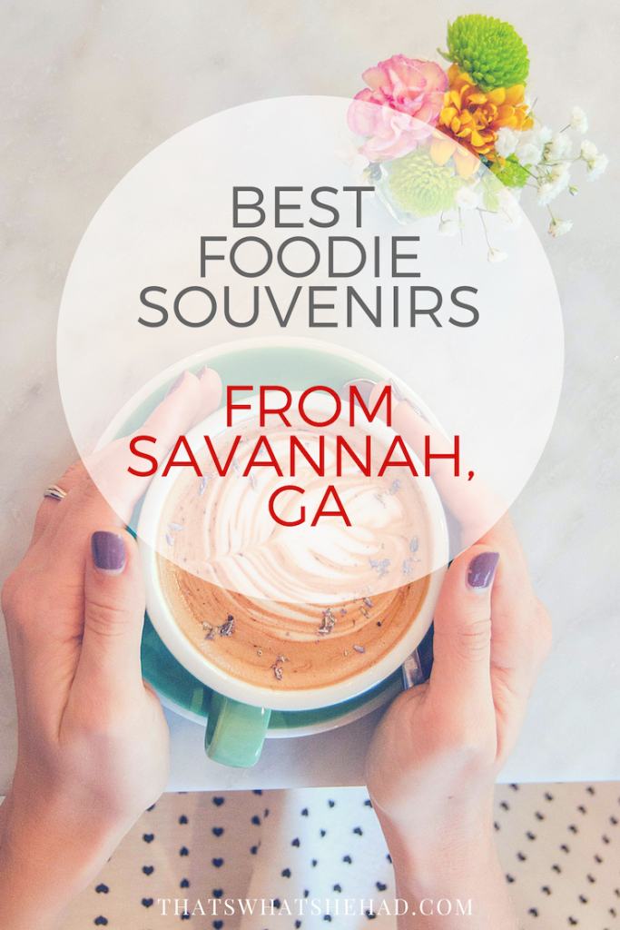 Bets foodie souvenirs from Savannah, GA! From pralines to cookies to grits and beyond! #savannah #savannahga #savannahfood 