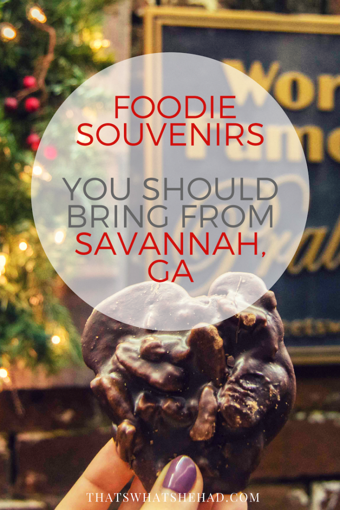 Foodie souvenirs you should bring from Savannah, GA! From pralines to cookies to grits and beyond! #savannah #savannahga #savannahfood 