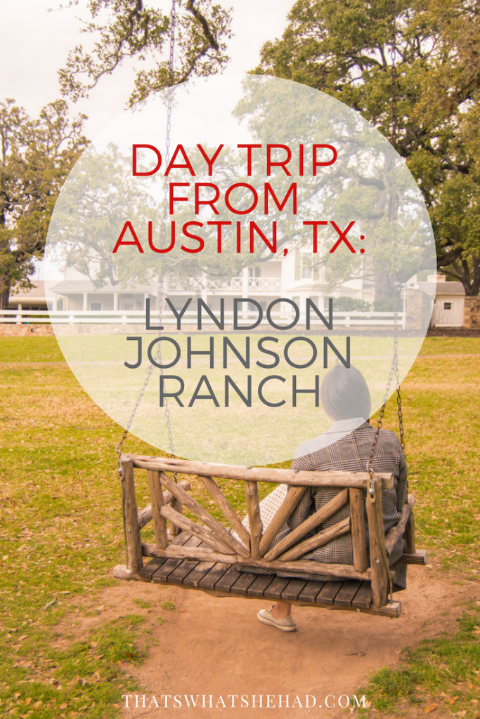 How to visit Lyndon Johnson Ranch: day trip from Austin, Texas. #texas #austin #lyndonjohnson