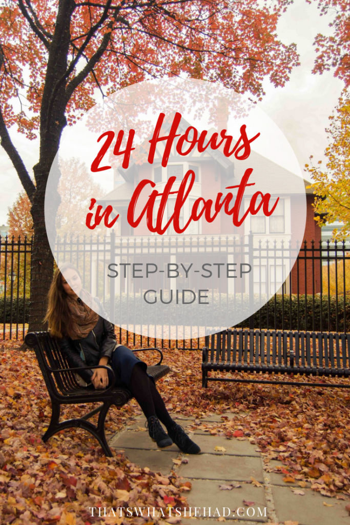 What to do if you have only one day in Atlanta? Follow my detailed guide with the best places to see and delicious foods to try in 24 hours! #Atlanta #Georgia #24HoursInAtlanta