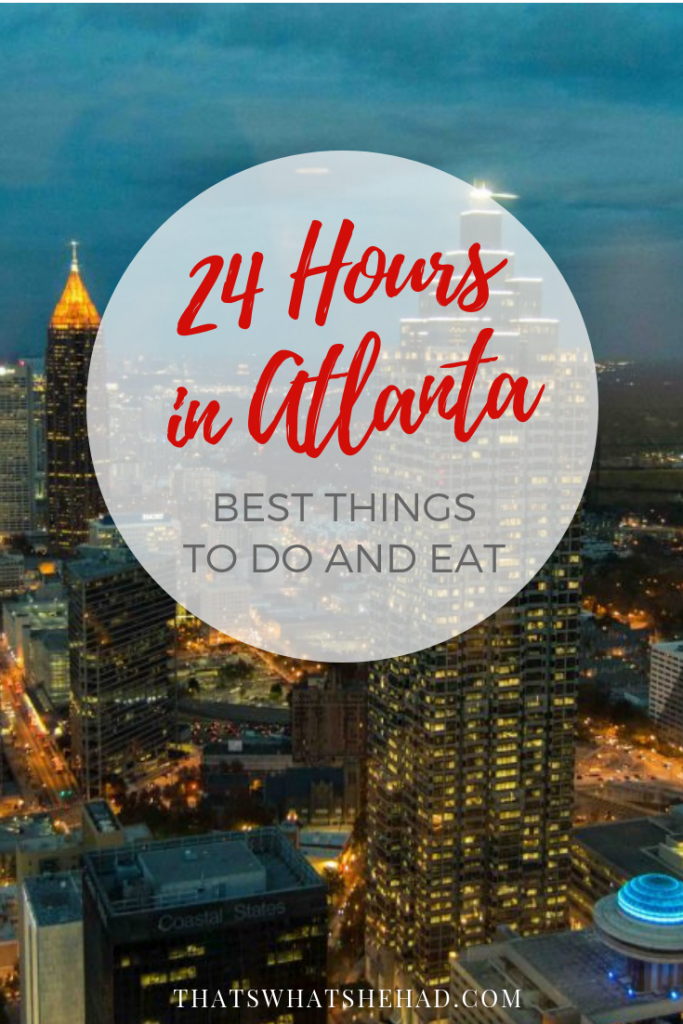 How to spend 24 hours in Atlanta: a step-by-step guide to the best things to do and some delicious southern foods to try! #Atlanta #Georgia #AtlantaGA #AtlantaGuide 