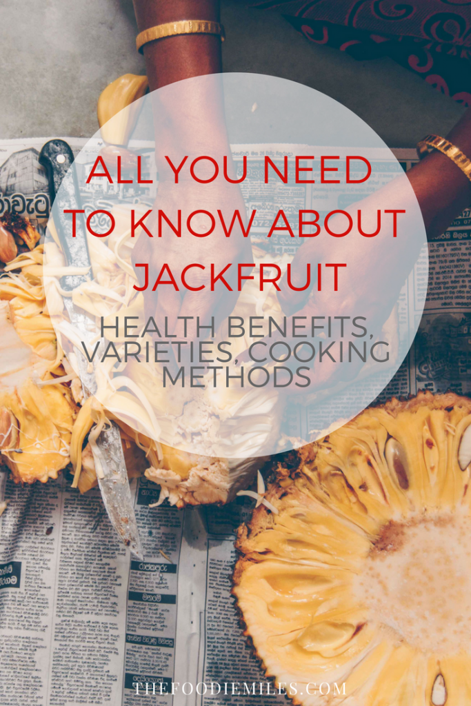 Everything you need to know about jackfruit: health benefits, varieties, cooking methods + Sri Lankan jackfruit curry recipe