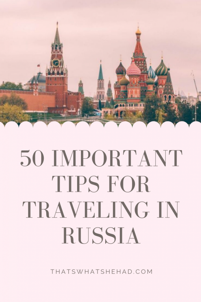 50 tips for traveling in Russia: from safe ty to packing to best foods to try! #Russia #RussiaTravel #Moscow #SaintPetersburg