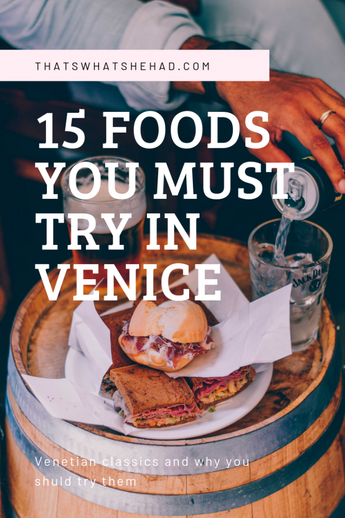 15 classic Venetian foods (and drinks) you should try in Venice, Italy! Bonus: 1 dish you should never order in Venice! #Venice #VeniceItaly #Italy #ItalianFood