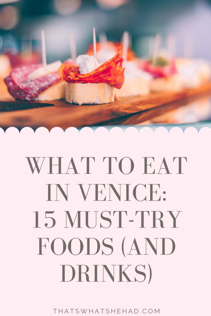 Learn what to eat in Venice to experience it like a local! 15 traditional foods you must try and 1 you shouldn't! #Venice #VeniceItaly #Italy