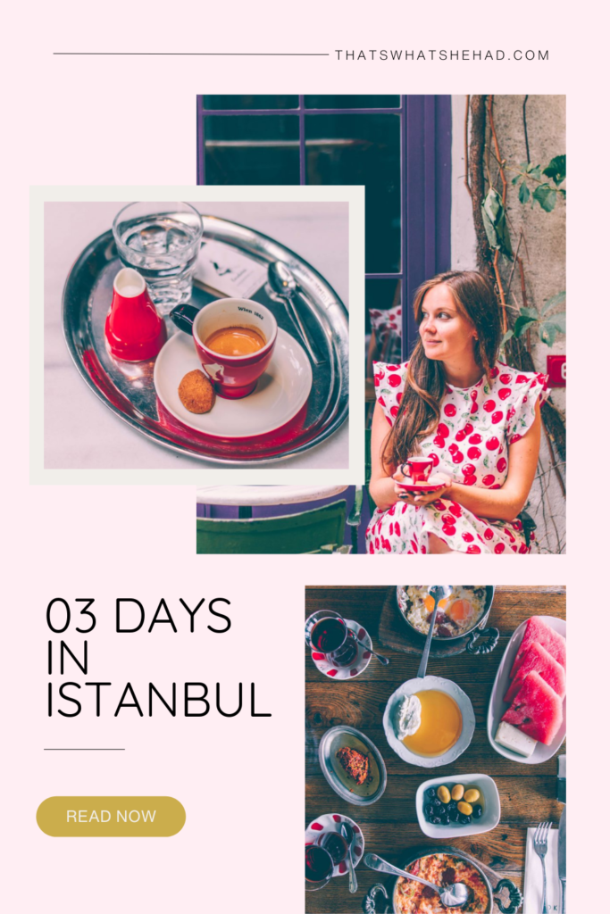 03 Days in Istanbul Itinerary for Foodies