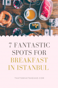 Traditional Turkish breakfast in Istanbul: 7 great spots located near major attractions! Start your day of exploring Istanbul, Turkey, at these cafes I tried and loved on my latest visit to the city. #Turkey #Istanbul #IstanbulFood #TurkeyFood