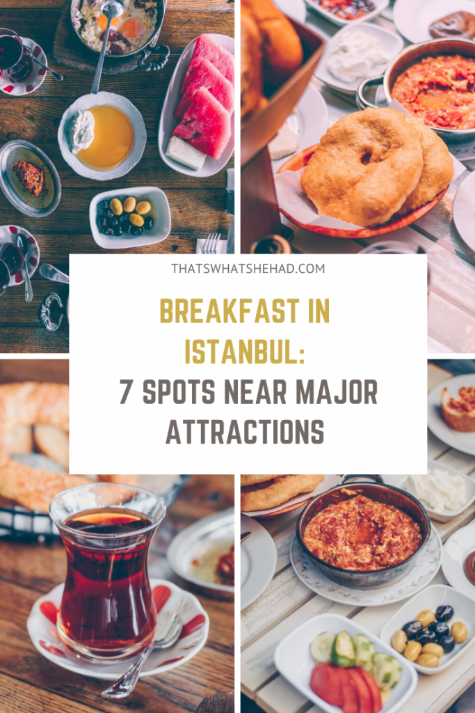 Looking for a place to have Turkish breakfast in Istanbul? Here are 7 cafes that I tried and loved on my latest visit. They are located near major attractions and serve amazing Turkish food! #Istanbul #Turkey #IstanbulTurkey #IstanbulFood #IstanbulTravel #TurkeyFood