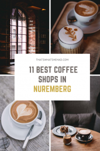 Where to try the best coffee in Nuremberg: 11 coffee shops that you should not miss and what to order there. #Nuremberg #Nurnberg #Germany #NurembergFood