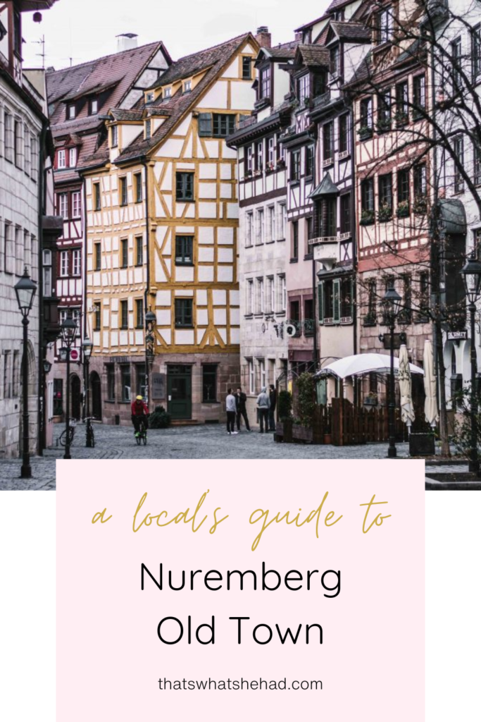 Nuremberg Old Town-a Local's Guide