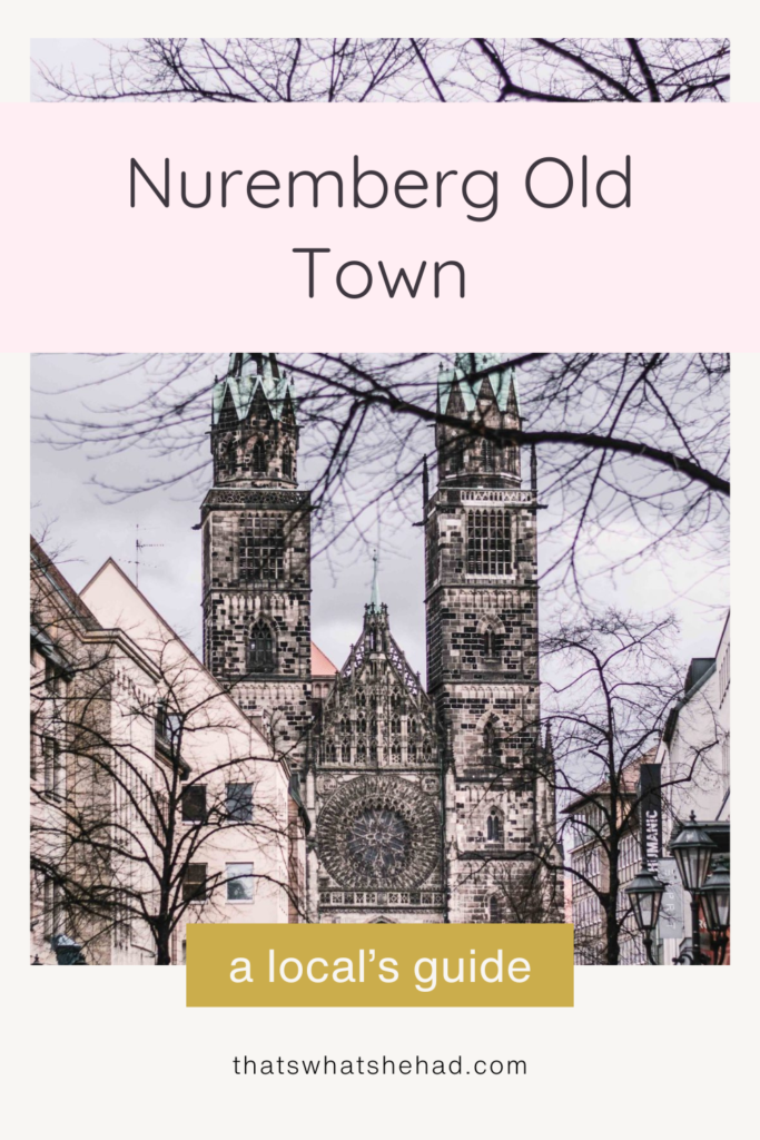 a Local's Guide on Nuremberg Old Town