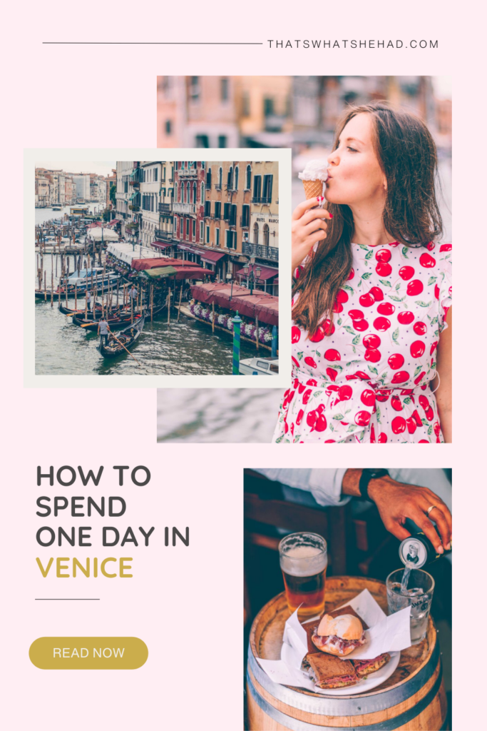 Ultimate One Day in Venice Itinerary for Foodies – A step-by-step guide to experiencing the magic of Venice: from major tourist attractions to hidden gems to delicious foods.